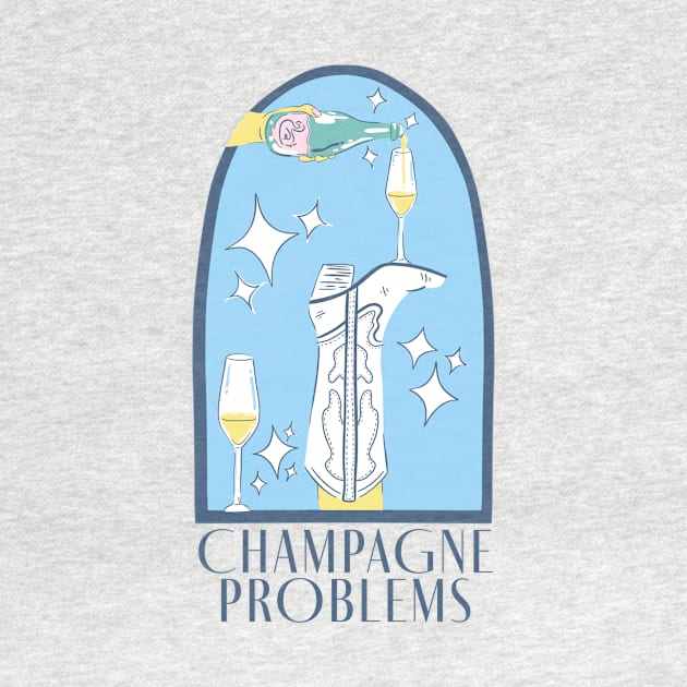 Champagne Problems by Taylor Thompson Art